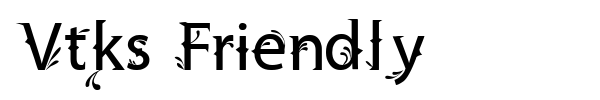 Vtks Friendly font preview